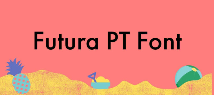 Futura PT Font Free Download