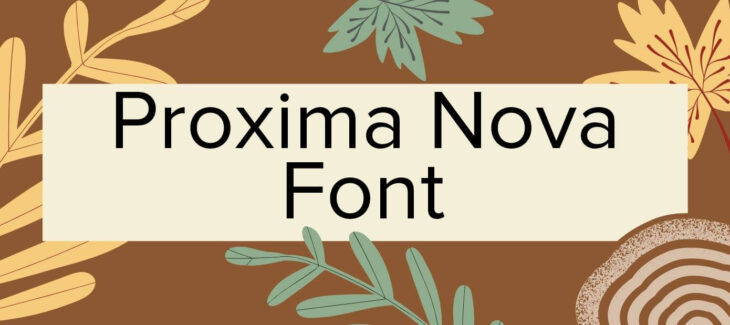 Proxima Nova Font Free Download