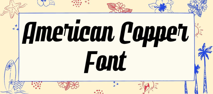 American Copper Font Free Download