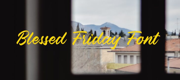 Blessed Friday Font Free Download