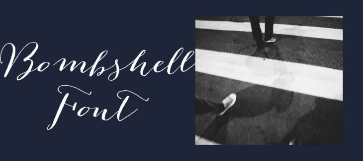 Bombshell Font Free Download