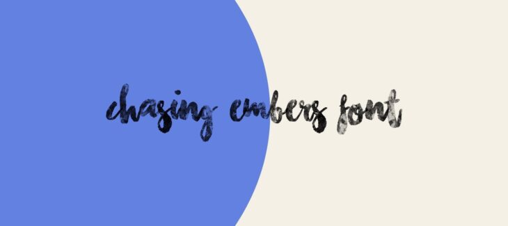Chasing Embers Font Free Download