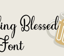 Feeling Blessed Font Free Download