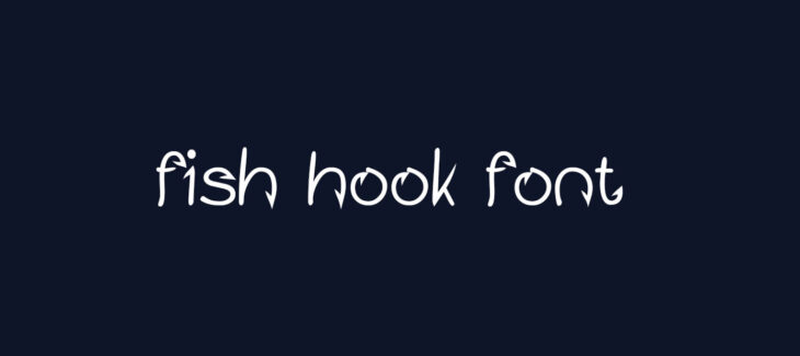 Fish Hook Font Free Download