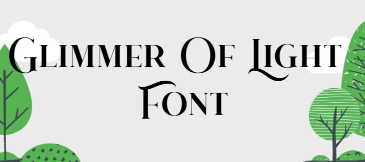 Glimmer of Light Font Free Download