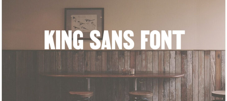 King Sans Font Free Download
