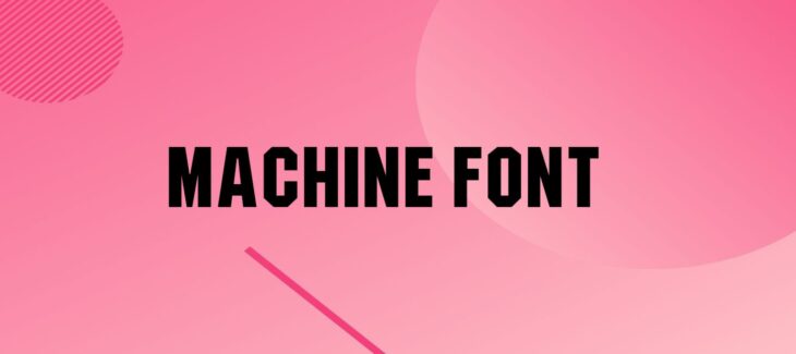 Machine Font Free Download