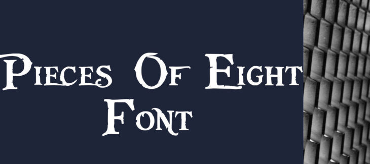 Pieces of Eight Font Free download