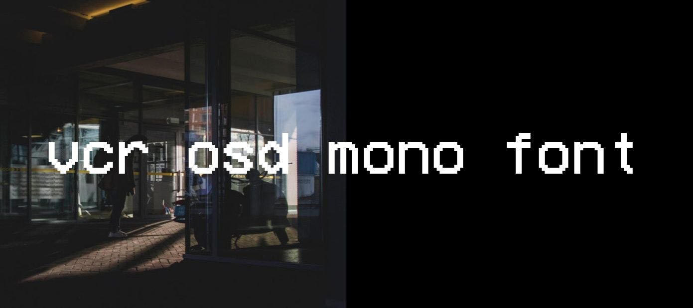 VCR OSD Mono Font Free Download