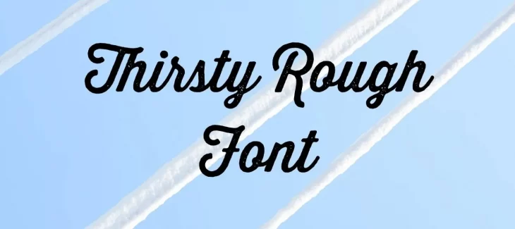 Thirsty Rough Font Free Download