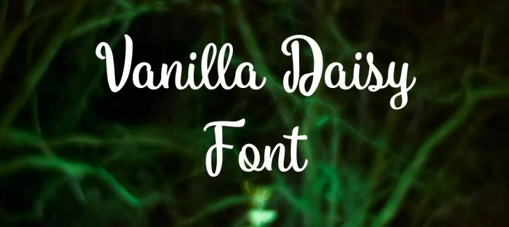 Vanilla Daisy Font Free Download