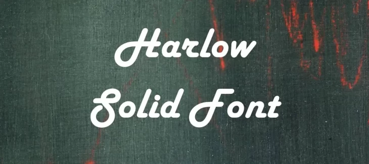 Harlow Solid Font Free Download