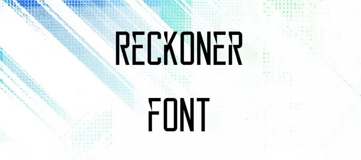 Reckoner Font Free Download