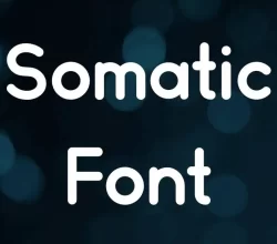 Somatic Font Free Download