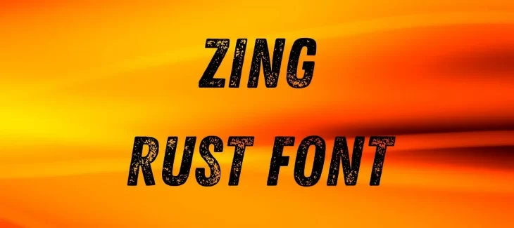 Zing Rust Font Free Download