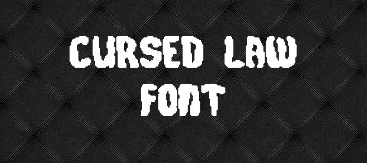 Cursed Law Font Free Download