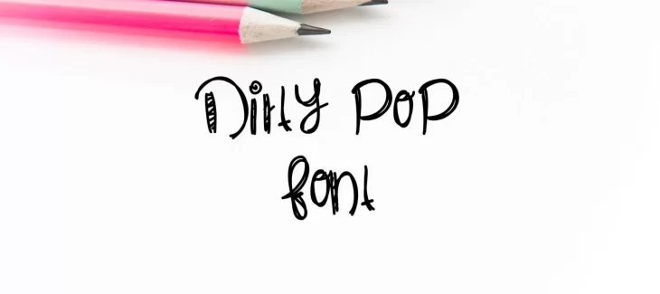 Dirty Pop Font Free Download