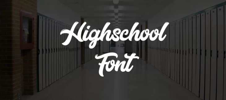 Highschool Font Free Download
