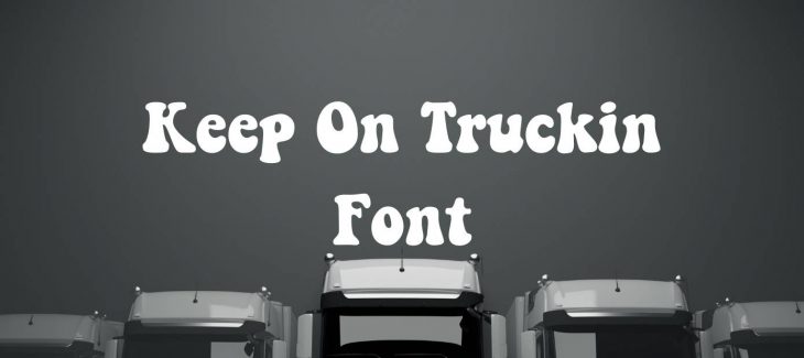 Keep on Truckin Font Free Download