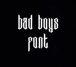 Bad Boys Font Free Download