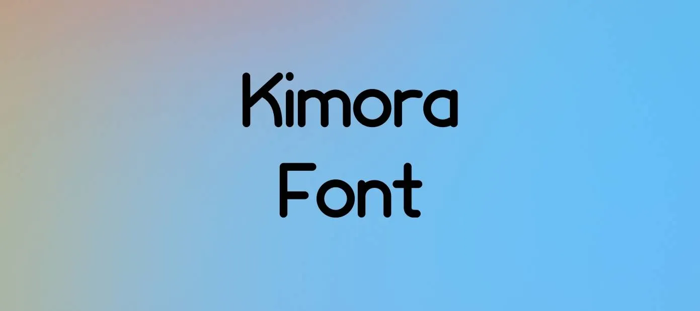Kimora Font Free Download