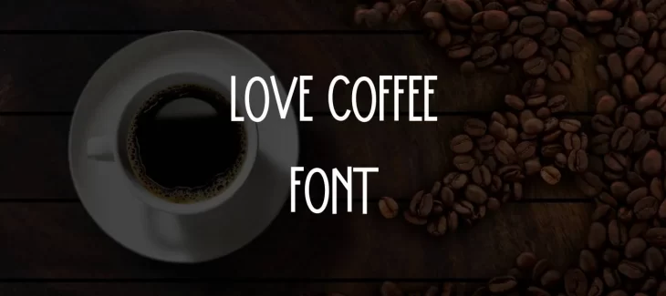 Love Coffee Font Free download