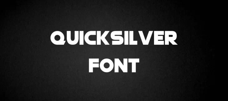 Quicksilver Font Free Download