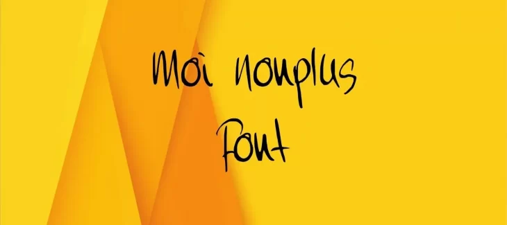 Moi Nonplus Font Free Download