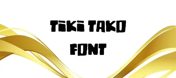 Tiki Tako Font Free Download