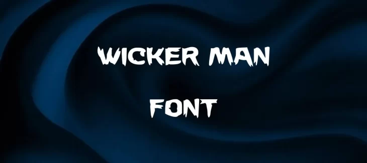 Wicker Man Font Free Download