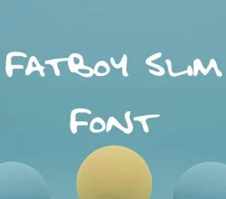 Fatboy Slim Font Free Download