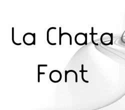 La Chata Font Free Download
