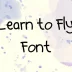 Learn To Fly Font Free Download