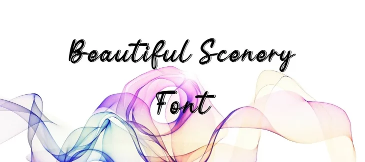 Beautiful Scenery Font Free Download