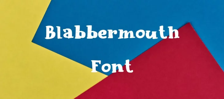 Blabbermouth Font Free Download 