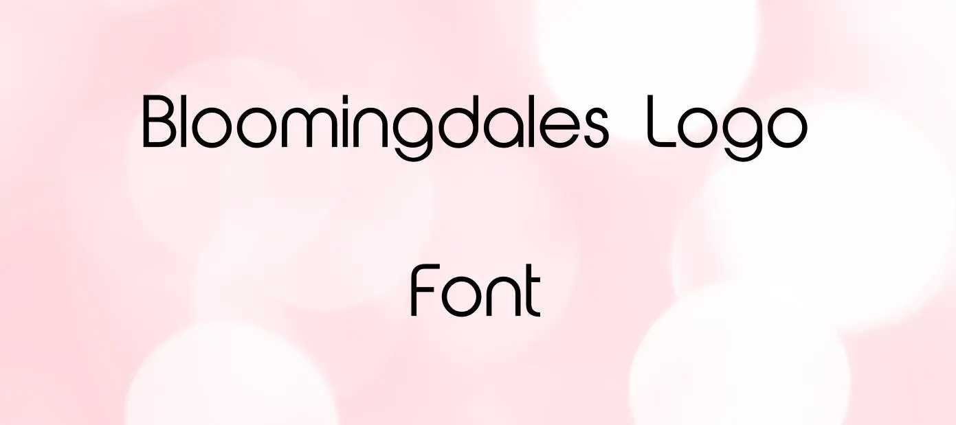 Bloomingdales Logo Font Free Download
