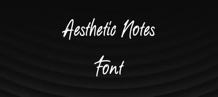 Aesthetic Notes Font Free Download 