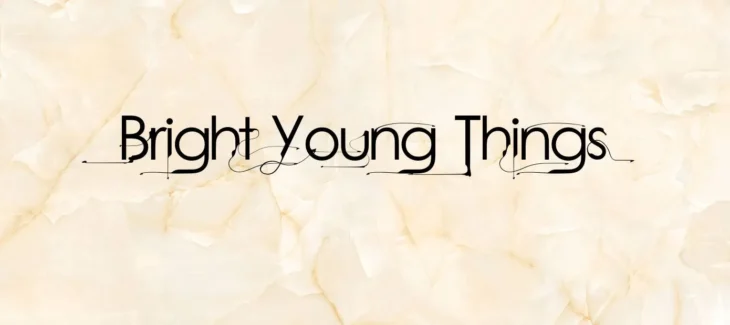Bright Young Things Font Free Download